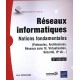 Réseaux informatiques - Notions fondamentales (6ième édition) (Protocoles, Architectures, Réseaux sans fil...)