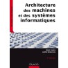 Architecture des machines et des systèmes informatiques - 5e éd.