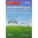 Informatique en classes préparatoires scientifiques 1re et 2e années : Programmation et calcul scientifique en Python et Scilab