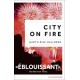 City on fire, édition française