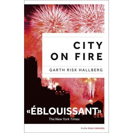 City on fire, édition française